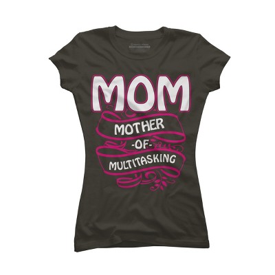 Junior's Design By Humans Mom Mother of Multitasking Banner By WonderfulDream T-Shirt