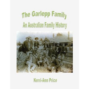 The Garlepp Family - by  Kerri-Ann E Price (Paperback) - 1 of 1