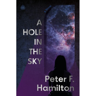 A Hole in the Sky - by  Peter F Hamilton (Paperback)