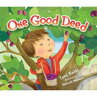 One Good Deed - by  Terri Fields (Paperback)