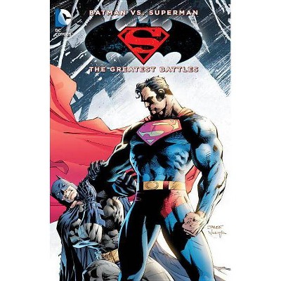 Batman vs. Superman: The Greatest Battles - by  Various (Paperback)