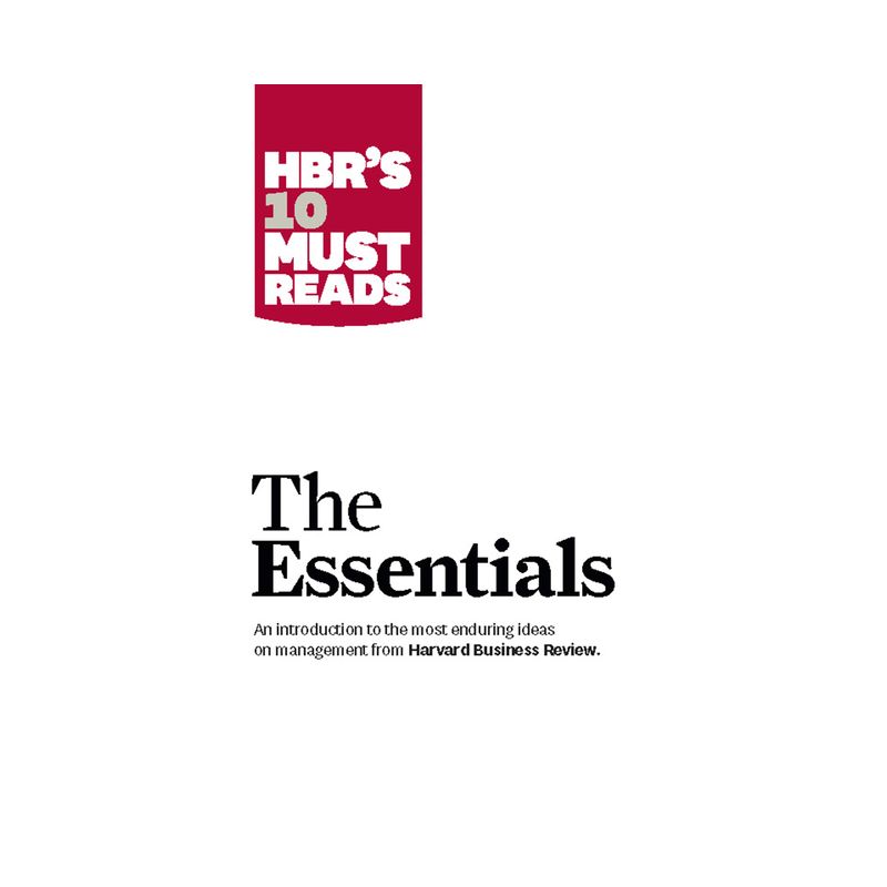Hbr's 10 Must Reads: The Essentials - (HBR's 10 Must Reads) (Paperback), 1 of 2