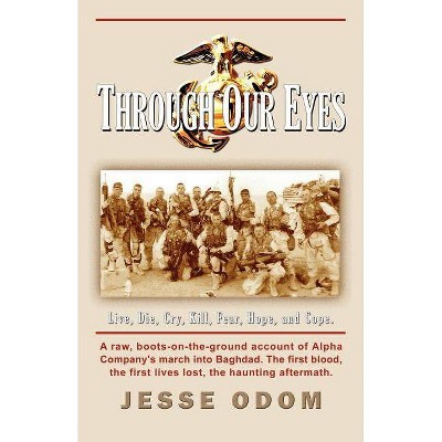 Through Our Eyes - by  Jesse Odom (Paperback)