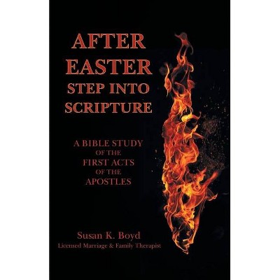 After Easter - by  Susan K Boyd (Paperback)