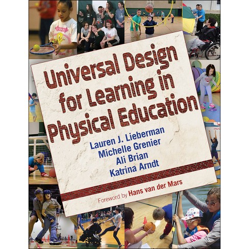 Universal Design for Learning in Physical Education - by  Lauren J Lieberman & Michelle Grenier & Ali Brian & Katrina Arndt (Paperback) - image 1 of 1