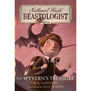The Wyverns' Treasure, 3 - (Nathaniel Fludd, Beastologist) by  R L Lafevers (Paperback) - 1 of 1