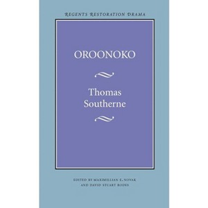 Oroonoko - (Regents Restoration Drama Series) by  Thomas Southerne (Paperback) - 1 of 1
