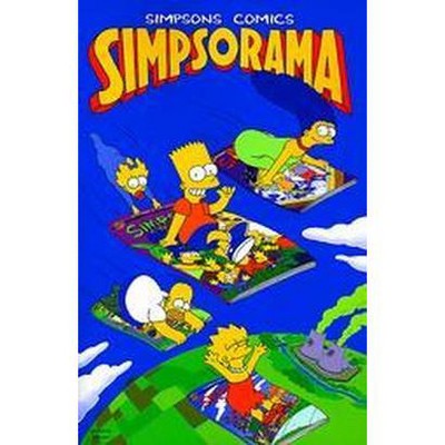 Simpsons Comics Simpsorama - (Simpsons Comics Compilations) by  Matt Groening (Paperback)