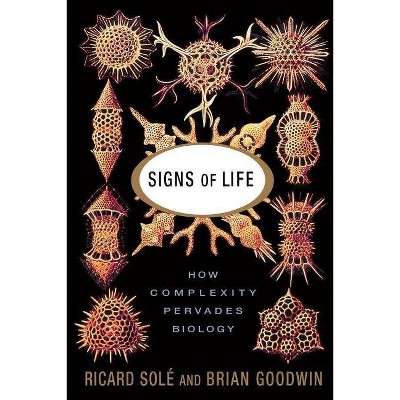 Signs of Life - by  Ricard Sole & Brian Goodwin (Paperback)