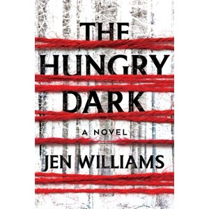 The Hungry Dark - by  Jen Williams (Hardcover) - 1 of 1