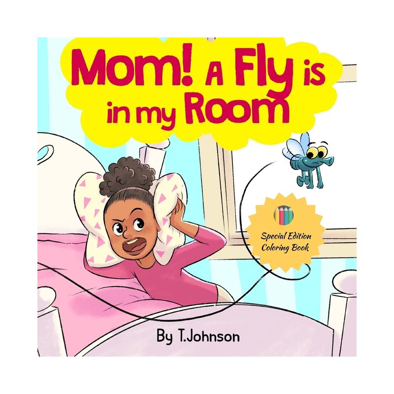 Mom! A Fly Is in My Room - by  T Johnson (Paperback), 1 of 2