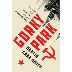 Gorky Park - (Arkady Renko Novels) by  Martin Cruz Smith (Paperback) - 1 of 1