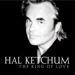 Hal Ketchum - The King Of Love (CD) - 1 of 1