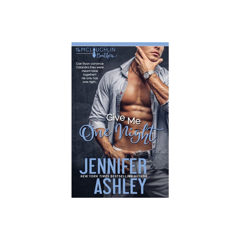 Give Me One Night - by Jennifer Ashley (Paperback)