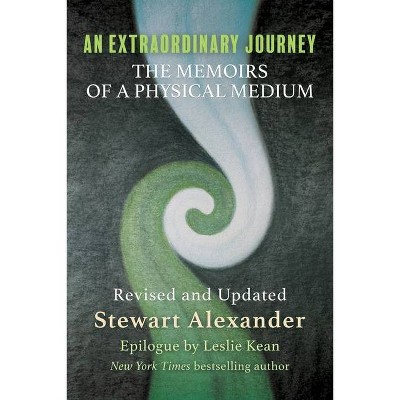 An Extraordinary Journey - 2nd Edition by  Stewart Alexander (Paperback)