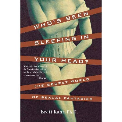 Who's Been Sleeping in Your Head - by  Brett Kahr (Paperback)