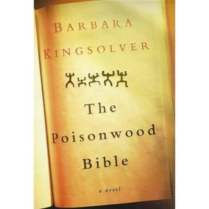 The Poisonwood Bible - (Oprah's Book Club) by  Barbara Kingsolver (Hardcover) - 1 of 1