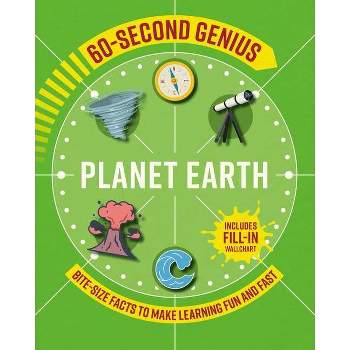 60 Second Genius: Planet Earth - by  Mortimer Children's (Paperback)