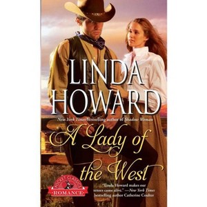 A Lady of the West - by  Linda Howard (Paperback) - 1 of 1