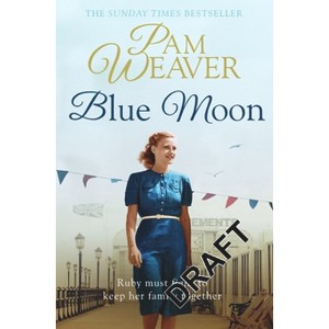 Blue Moon - by  Pam Weaver (Paperback) - 1 of 1