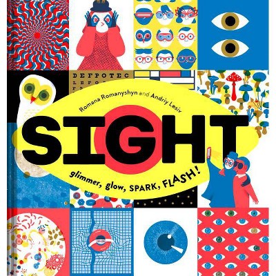 Sight - by  Romana Romanyshyn & Andriy Lesiv (Hardcover)