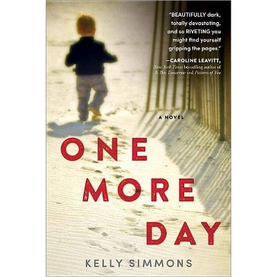 One More Day (Paperback) by Kelly Simmons