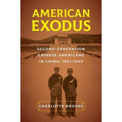 American Exodus - by  Charlotte Brooks (Paperback)