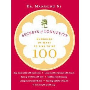 Secrets of Longevity (Paperback) by Maoshing Ni - 1 of 1