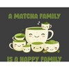 A Matcha Family Is A Happy Family Adult Crew Neck Short Sleeve Tee - 2 of 2