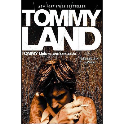 Tommyland - by  Tommy Lee (Paperback)