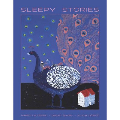 Sleepy Stories - by  Mario Levrero (Hardcover)