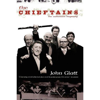 The Chieftains - by  John Glatt (Paperback)