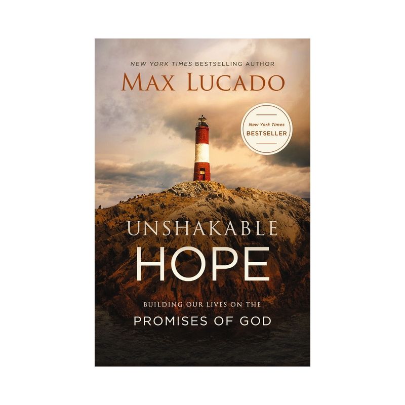 Unshakable Hope - by Max Lucado, 1 of 2