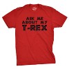 Mens Ask Me About My Trex T Shirt Funny Cool Dinosaur Flip Graphic Novelty Tees - Crazy Dog Men's T Shirt - 2 of 4