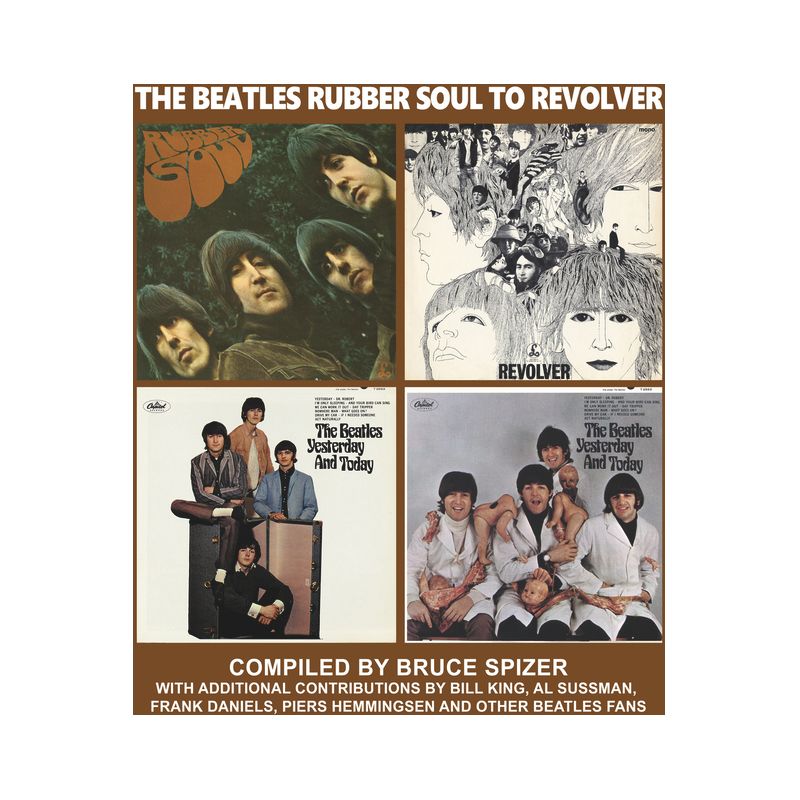 The Beatles Rubber Soul to Revolver - (Beatles Album) by  Bruce Spizer (Hardcover), 1 of 2