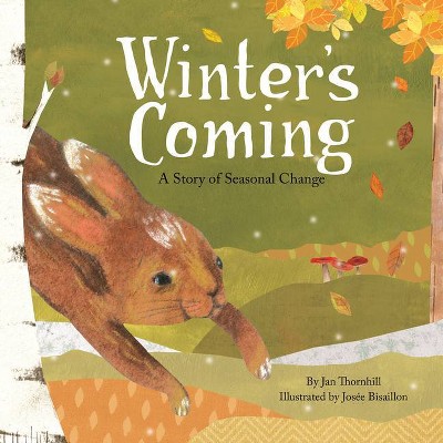 Winter's Coming - by  Jan Thornhill (Paperback)