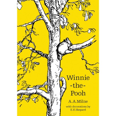 Winnie-The-Pooh - (Winnie-The-Pooh - Classic Editions) by A A Milne