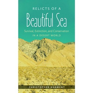 Relicts of a Beautiful Sea - by  Christopher Norment (Paperback) - 1 of 1