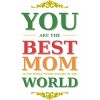 Women's Design By Humans You Are the Best Mom in the Entire History of World By tmsarts Racerback Tank Top - 2 of 2