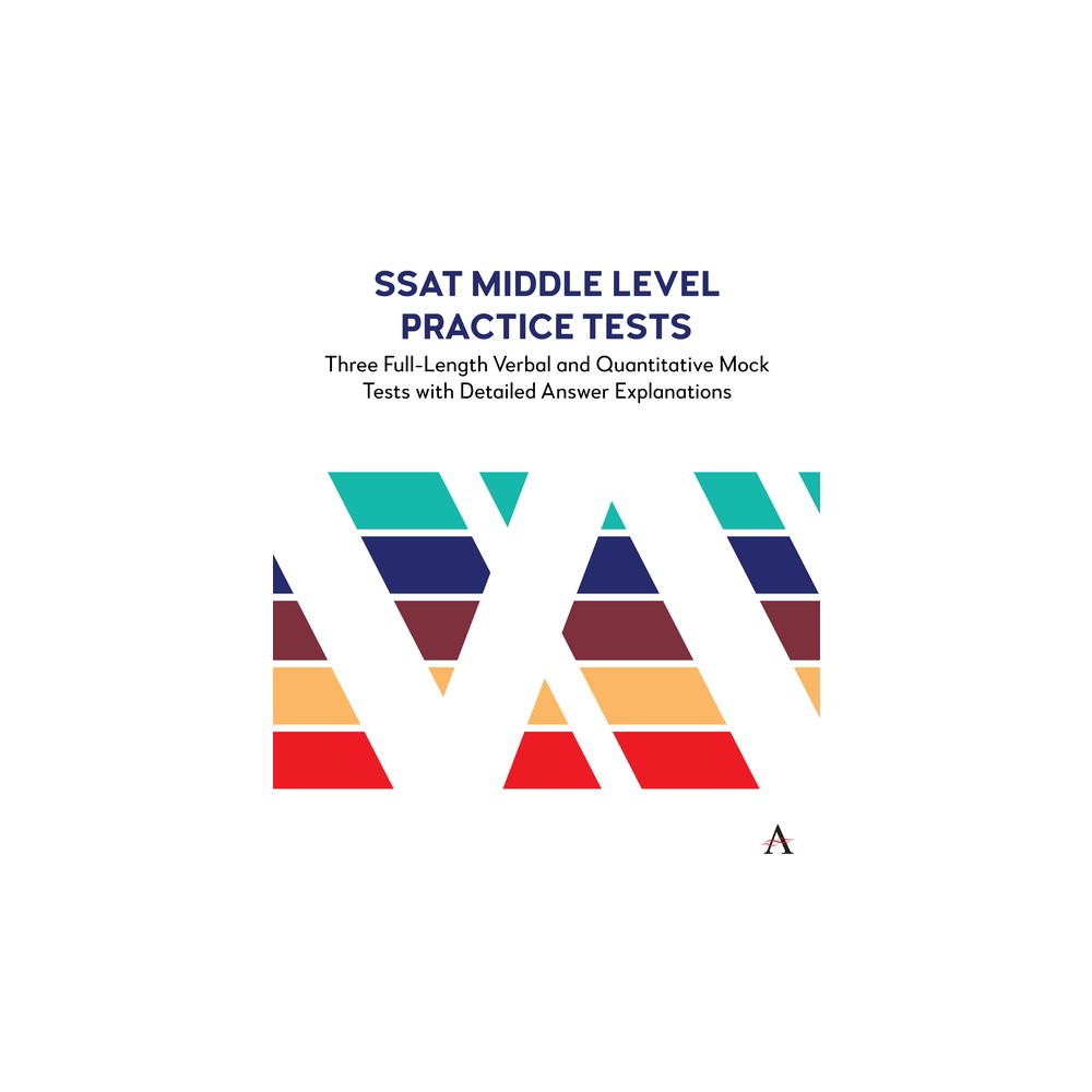 SSAT Middle Level Practice Tests - (Anthem Learning Scat(tm) Test Prep) by Anthem Press (Paperback)