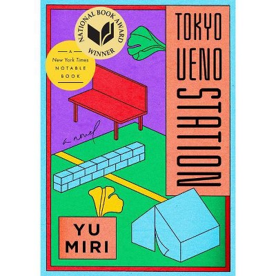  Tokyo Ueno Station - by  Yu Miri (Hardcover) 