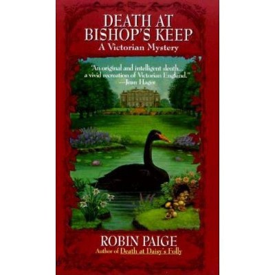 Death at Bishop's Keep - (Victorian Mystery) by  Robin Paige (Paperback)