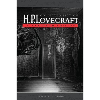 Collected Fiction Volume 1 (1905-1925) - by  H P Lovecraft (Paperback)