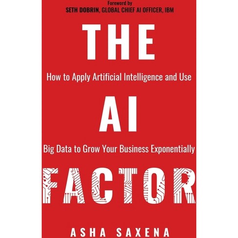 The AI Factor - by  Asha Saxena (Paperback) - image 1 of 1