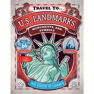 U.S. Landmarks, Monuments, and Symbols - (Travel To...) by Lisa Kurkov - 1 of 1