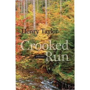 Crooked Run - by  Henry Taylor (Paperback) - 1 of 1