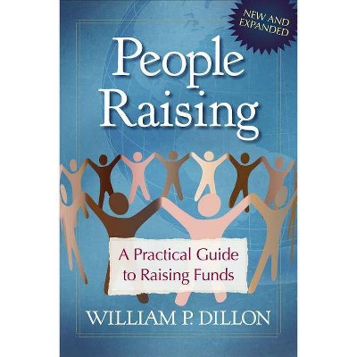 People Raising - by  William P Dillon (Paperback)