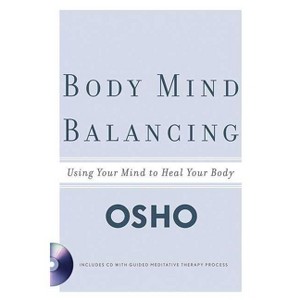 Body Mind Balancing - by  Osho (Paperback) - 1 of 1