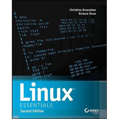 Linux Essentials, Second Edition - 2nd Edition by  Christine Bresnahan (Paperback)