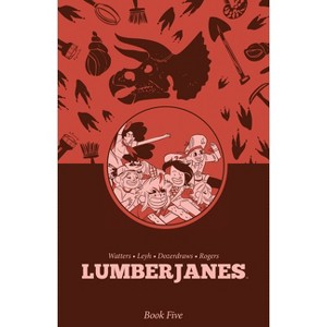 Lumberjanes Book Five - by  Shannon Watters & ND Stevenson & Kat Leyh (Paperback) - 1 of 1